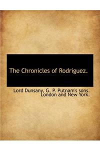 The Chronicles of Rodriguez.