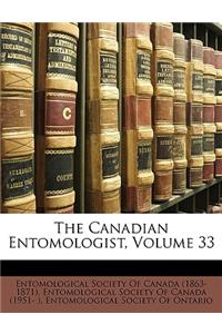 The Canadian Entomologist, Volume 33