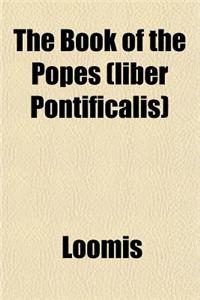 The Book of the Popes (Liber Pontificalis)