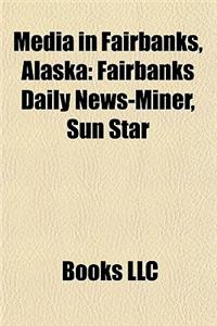 Media in Fairbanks, Alaska