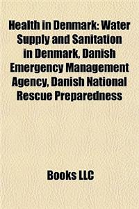 Health in Denmark Health in Denmark