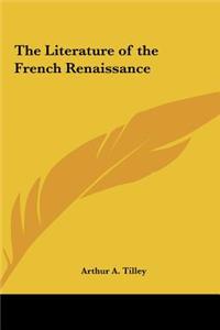 The Literature of the French Renaissance