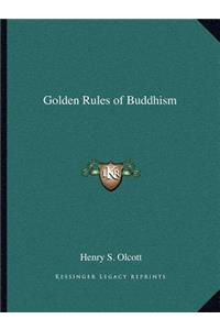 Golden Rules of Buddhism