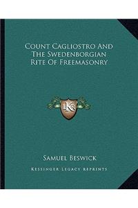 Count Cagliostro and the Swedenborgian Rite of Freemasonry