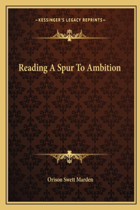 Reading a Spur to Ambition