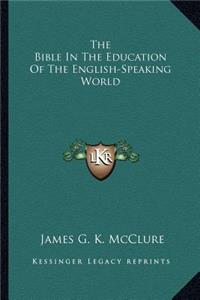 Bible in the Education of the English-Speaking World