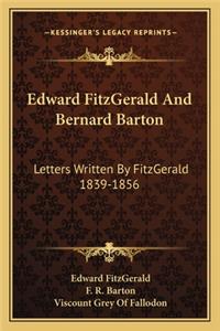 Edward Fitzgerald and Bernard Barton