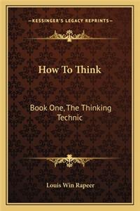 How To Think