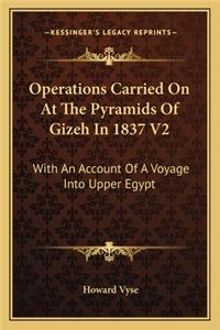 Operations Carried on at the Pyramids of Gizeh in 1837 V2