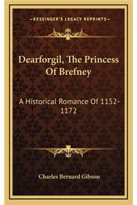 Dearforgil, the Princess of Brefney