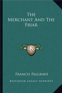The Merchant And The Friar