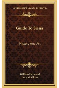 Guide To Siena