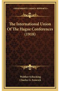 The International Union of the Hague Conferences (1918)