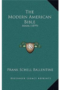 The Modern American Bible