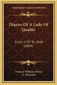 Diaries Of A Lady Of Quality
