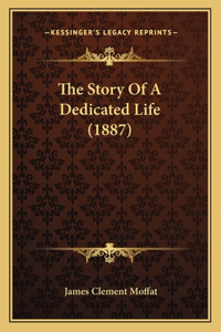 Story Of A Dedicated Life (1887)