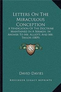 Letters On The Miraculous Conception