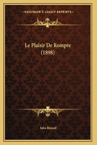 Plaisir De Rompre (1898)