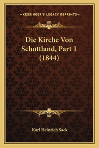 Kirche Von Schottland, Part 1 (1844)