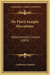 De Flavii Iosephi Elocutione