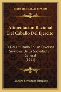 Alimentacion Racional Del Caballo Del Ejercito