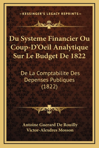 Du Systeme Financier Ou Coup-D'Oeil Analytique Sur Le Budget De 1822