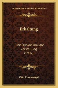 Erkaltung