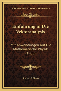 Einfuhrung in Die Vektoranalysis