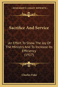 Sacrifice And Service