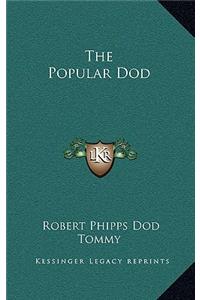 The Popular Dod
