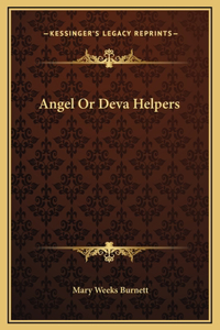Angel Or Deva Helpers