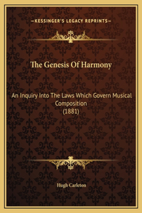 The Genesis Of Harmony