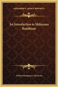 Introduction to Mahayana Buddhism