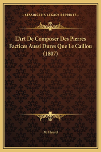 L'Art De Composer Des Pierres Factices Aussi Dures Que Le Caillou (1807)
