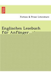 Englisches Lesebuch Fu R Anfa Nger, Etc.