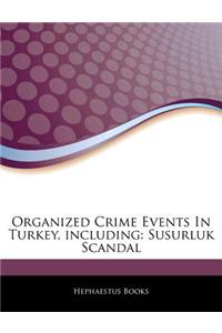 Articles on Organized Crime Events in Turkey, Including