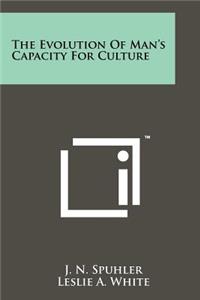 Evolution Of Man's Capacity For Culture