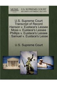 U.S. Supreme Court Transcript of Record Hanson V. Eustace's Lessee