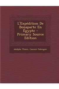 L'Expedition de Bonaparte En Egypte