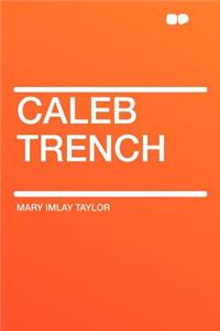 Caleb Trench