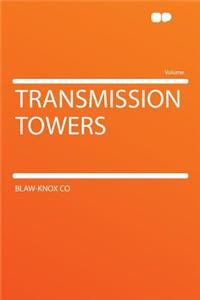 Transmission Towers