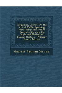 Eloquence, Counsel on the Art of Public Speaking