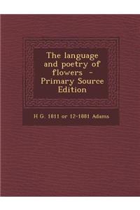 The Language and Poetry of Flowers