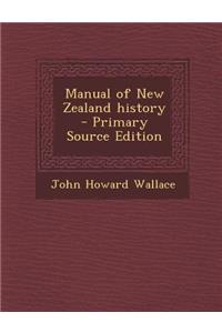 Manual of New Zealand History