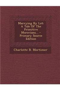 Marrying by Lot