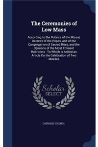 The Ceremonies of Low Mass
