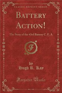 Battery Action!