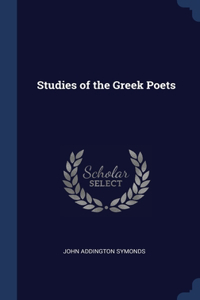 Studies of the Greek Poets