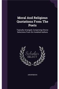 Moral and Religious Quotations from the Poets