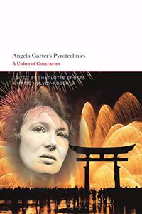 Angela Carter's Pyrotechnics